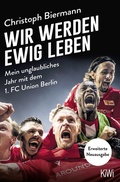 Cover: Wir werden ewig leben - Kiepenheuer & Witsch