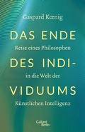 Bild: Das Ende des Individuums - Kiepenheuer & Witsch