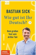 Cover: Wie gut ist Ihr Deutsch? 3 - Kiepenheuer & Witsch