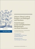 Cover: Johann (Hans) Ludwig Freiherr v. Wolzogen und Neuhaus: Anmerkungen zu den metaphysischen Meditationen von Ren&eacute; Descartes - Franz Steiner Verlag