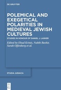 Cover: Polemical and Exegetical Polarities in Medieval Jewish Cultures - De Gruyter