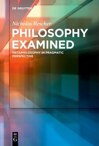 Abbildung von: Philosophy Examined - De Gruyter