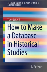 Abbildung von: How to Make a Database in Historical Studies - Springer