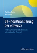 Cover: De-Industrialisierung der Schweiz? - Springer Gabler