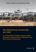 Cover: Die Volkswahl des Bundesrates seit 1848 - Schulthess Juristische Medien