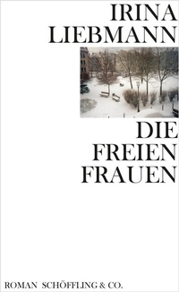 Abbildung von: Die freien Frauen - Schöffling