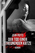 Cover: DER TOD EINER STREUNENDEN KATZE - epubli