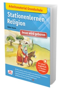 Abbildung von: Arbeitsmaterial Grundschule. Stationenlernen Religion: Jesus wird geboren - Don Bosco Medien