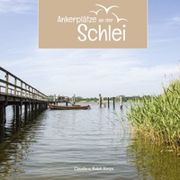 Abbildung von: Ankerplätze an der Schlei - BoD - Books on Demand