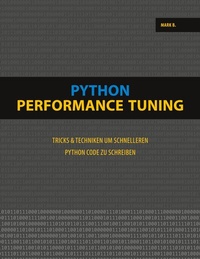 Enlarge image Cover: Python Performance Tuning - BoD - Books on Demand