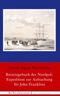 Cover: Reisetagebuch der Nordpol-Expedition zur Aufsuchung Sir John Franklins - BoD - Books on Demand