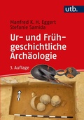 Cover: Ur- und Fr&uuml;hgeschichtliche Arch&auml;ologie - UTB