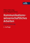Cover: Kommunikationswissenschaftliches Arbeiten - UTB
