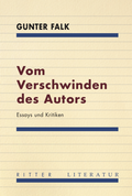 Cover: Vom Verschwinden des Autors - Ritter Klagenfurt