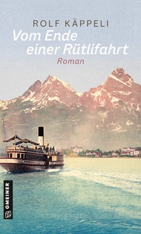Abbildung von: Vom Ende einer Rütlifahrt - Gmeiner-Verlag