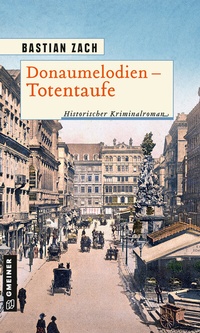 Abbildung von: Donaumelodien - Totentaufe - Gmeiner-Verlag