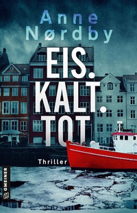 Abbildung von: Eis. Kalt. Tot. - Gmeiner-Verlag