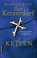 Bild: Das Ketzerdorf - In Ketten - Gmeiner-Verlag