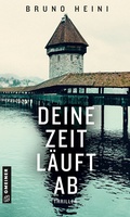 Cover: Deine Zeit l&auml;uft ab - Gmeiner-Verlag
