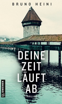Abbildung von: Deine Zeit läuft ab - Gmeiner-Verlag