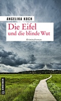 Cover: Die Eifel und die blinde Wut - Gmeiner-Verlag