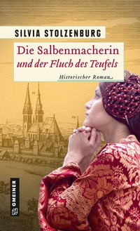 Abbildung von: Die Salbenmacherin und der Fluch des Teufels - Gmeiner-Verlag
