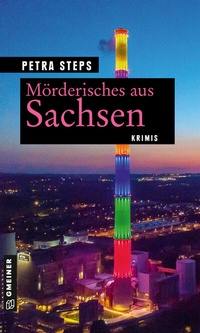 Abbildung von: Mörderisches aus Sachsen - Gmeiner-Verlag