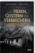 Cover: Von Hexen, Geistern und Verbrechern - MZ Buchverlag