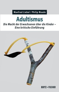 Abbildung von: Adultismus - Bertz und Fischer