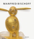 Cover: Manfred Bischoff - Arnoldsche