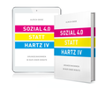Cover: Sozial 4.0 statt Hartz 4 - Trochos