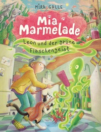 Abbildung von: Mia Marmelade - Leontin-Verlag