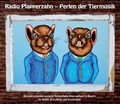 Cover: Radio Plapperzahn - Perlen der Tiermusik - BITTENBINDER Entertainment