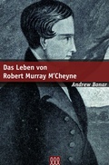 Cover: Das Leben von Robert Murray M'Cheyne - 3 L