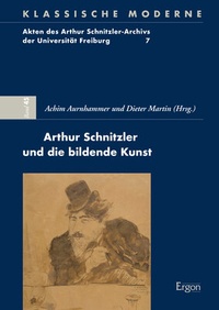 Abbildung von: Arthur Schnitzler und die bildende Kunst - Ergon