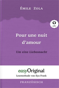 Abbildung von: Pour une nuit d'amour / Um eine Liebesnacht (mit kostenlosem Audio-Download-Link) - EasyOriginal Verlag