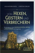 Cover: Von Hexen, Geistern und Verbrechern - MZ Buchverlag