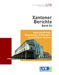 Cover: Xantener Berichte Band 34 - N&uuml;nnerich-Asmus Verlag