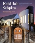 Cover: Kehillah Schpira - "M&ouml;gen diese Pfl&ouml;cke niemals herausgerissen werden." - N&uuml;nnerich-Asmus Verlag