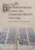 Cover: Der Bardewiksche Codex des L&uuml;bischen Rechts von 1294 - N&uuml;nnerich-Asmus Verlag