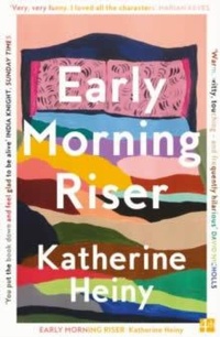 Enlarge image Cover: Early Morning Riser - Fourth Estate Ltd