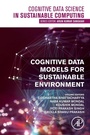 Cover: Cognitive Data Models for Sustainable Environment - Academic Press