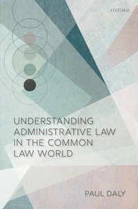Abbildung von: Understanding Administrative Law in the Common Law World - Oxford University Press