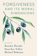 Cover: Forgiveness and Its Moral Dimensions - OUP eBook