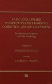 Enlarge image Cover: Basic and Applied Perspectives on Learning, Cognition, and Development - Psychology Press Ltd