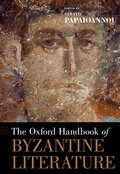 Cover: The Oxford Handbook of Byzantine Literature - OUP eBook
