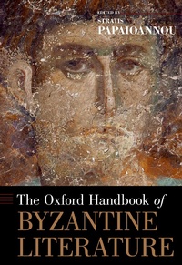 Abbildung von: The Oxford Handbook of Byzantine Literature - OUP eBook