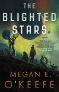 Cover: The Blighted Stars - Orbit