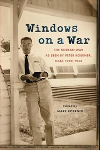Enlarge image Cover: Windows on a War - Mark Koerner