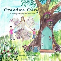 Abbildung von: Grandma Fairy Is Always Shining at Our Side - Maureen Chandran